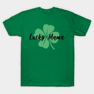 Lucky Mama T-Shirt